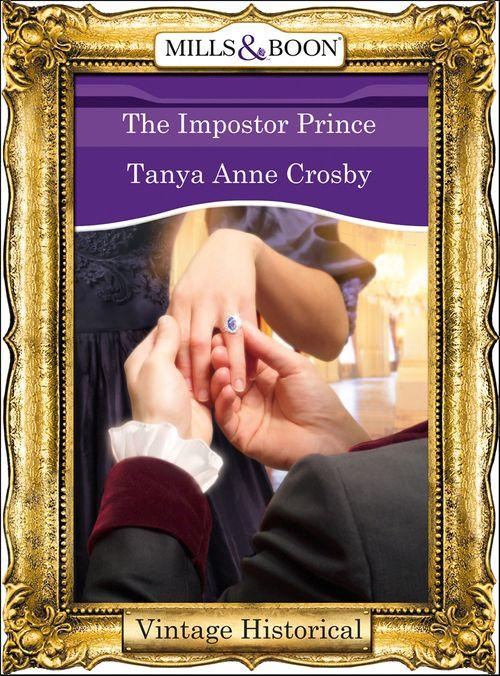 The Impostor Prince (Mills &amp; Boon Historical): First edition