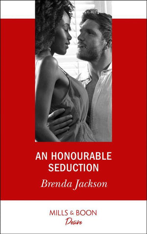 The Westmoreland Legacy - An Honourable Seduction (Mills &amp; Boon Desire) (The Westmoreland Legacy, Book 3)