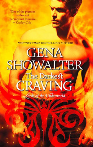 The Darkest Craving (Lords of the Underworld, Book 10): First edition (9781472017277)