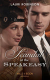 Scandal At The Speakeasy (Twins of the Twenties, Book 1) (9780263283853)