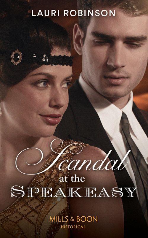 Scandal At The Speakeasy (Twins of the Twenties, Book 1) (9780263283853)