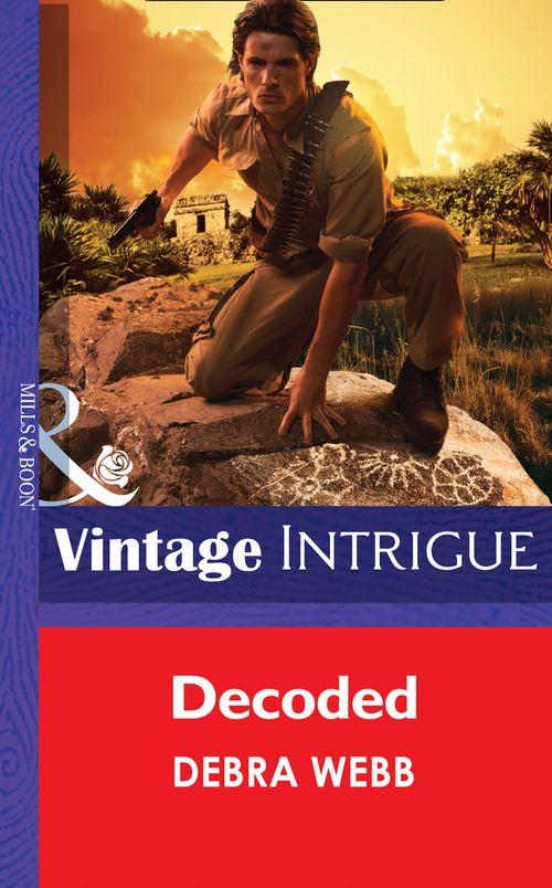 Colby Agency: Secrets - Decoded (Mills &amp; Boon Intrigue) (Colby Agency: Secrets, Book 2): First edition
