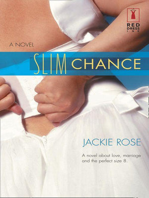 Slim Chance (Mills &amp; Boon Silhouette): First edition