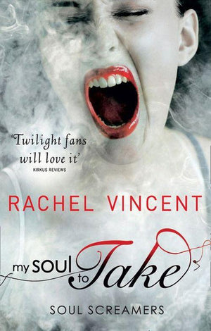 Soul Screamers - My Soul to Take (Soul Screamers, Book 1): First edition