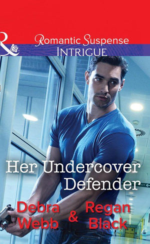 The Specialists: Heroes Next Door - Her Undercover Defender (Mills &amp; Boon Intrigue) (The Specialists: Heroes Next Door, Book 4)