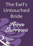 The Earl's Untouched Bride (Mills & Boon Historical): First edition (9781408933077)