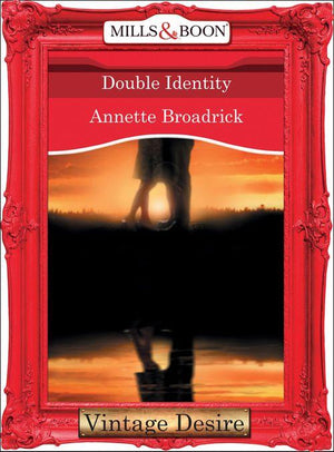 Double Identity (Mills & Boon Desire) (The Crenshaws of Texas, Book 3): First edition (9781472036971)