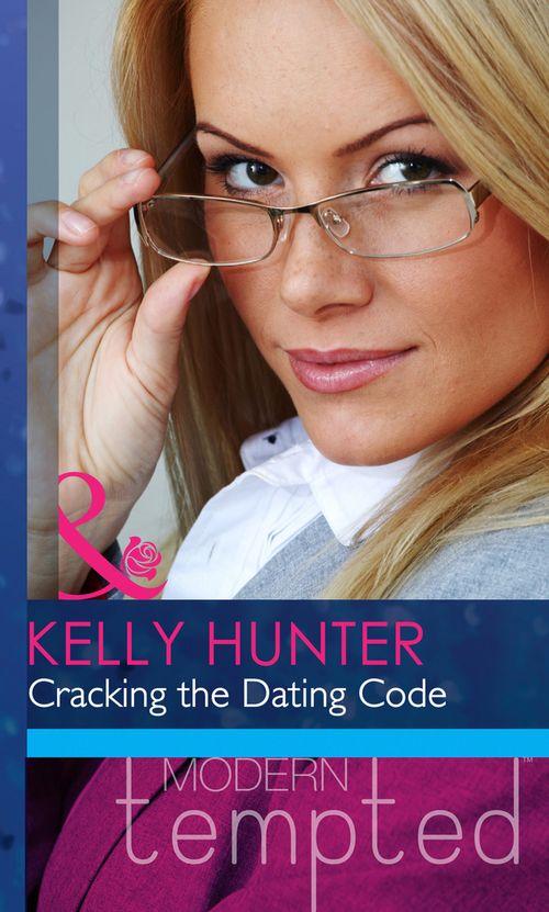 The West Family - Cracking the Dating Code (Mills &amp; Boon Modern Heat) (The West Family): First edition