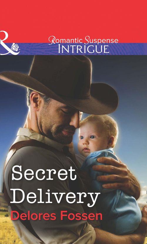 Secret Delivery (Mills &amp; Boon Intrigue): First edition