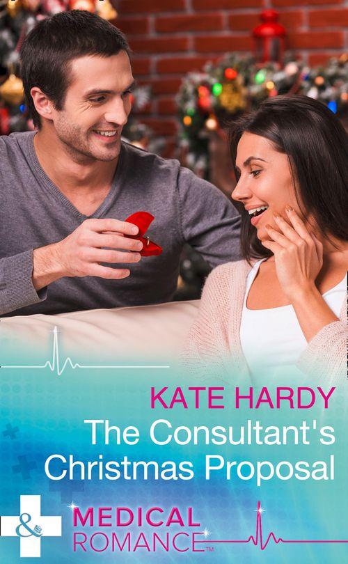 The Consultant&#39;s Christmas Proposal (Mills &amp; Boon Medical)