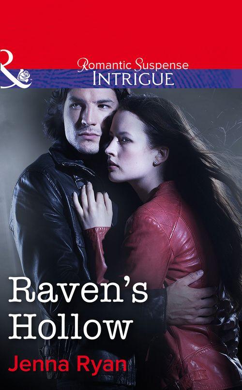 Raven&#39;s Hollow (Mills &amp; Boon Intrigue): First edition