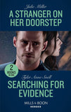 A Stranger On Her Doorstep / Searching For Evidence: A Stranger on Her Doorstep / Searching for Evidence (The Saving Kelby Creek Series) (Mills & Boon Heroes) (9780263283457)