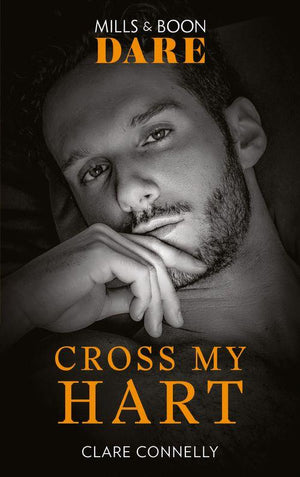 The Notorious Harts - Cross My Hart (Mills &amp; Boon Dare) (The Notorious Harts)