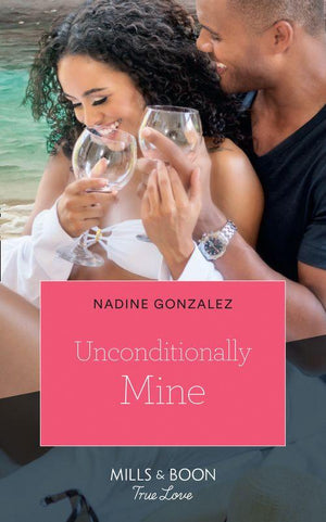 Miami Dreams - Unconditionally Mine (Mills &amp; Boon True Love) (Miami Dreams)