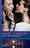 How To Win The Dating War (Mills & Boon Modern): First edition (9781408920763)