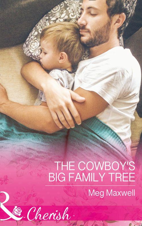 Hurley&#39;s Homestyle Kitchen - The Cowboy&#39;s Big Family Tree (Mills &amp; Boon Cherish) (Hurley&#39;s Homestyle Kitchen, Book 3)