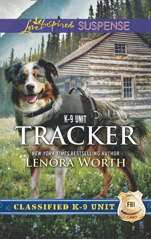 Classified K-9 Unit - Tracker (Mills &amp; Boon Love Inspired Suspense) (Classified K-9 Unit, Book 6)