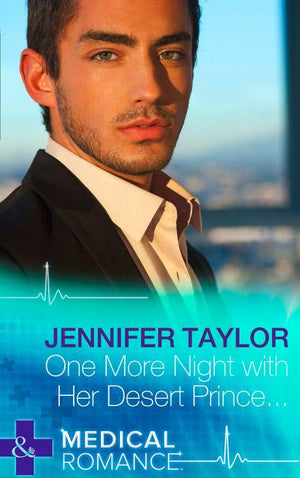 One More Night With Her Desert Prince… (Mills & Boon Medical): First edition (9781472045744)