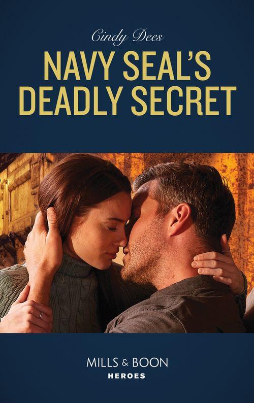 Runaway Ranch - Navy Seal&#39;s Deadly Secret (Mills &amp; Boon Heroes) (Runaway Ranch, Book 1)