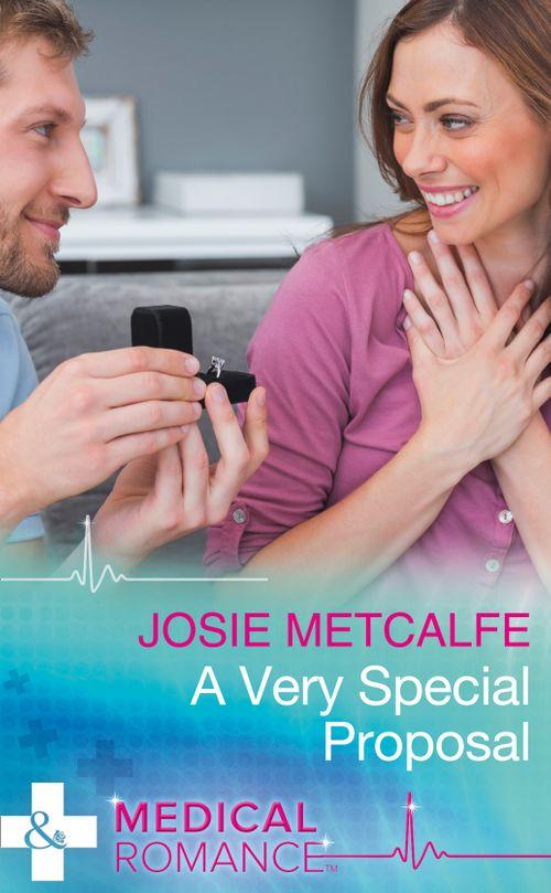 A Very Special Proposal (Mills &amp; Boon Medical)