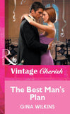 The Best Man's Plan (Mills & Boon Vintage Cherish): First edition (9781472081933)