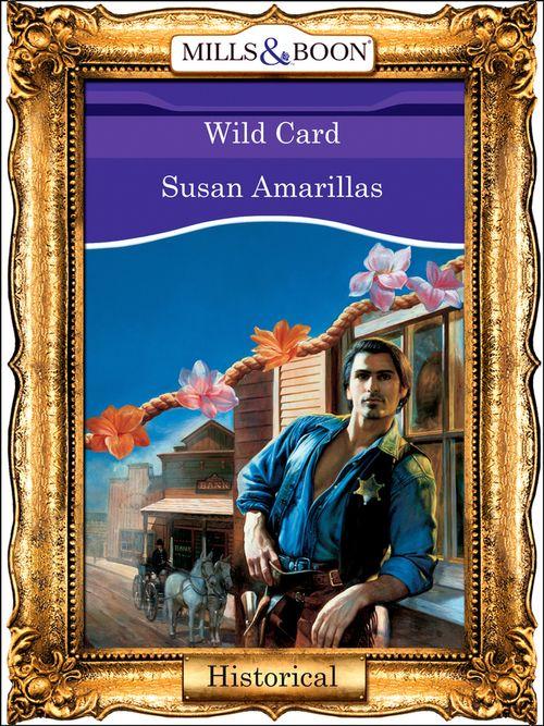 Wild Card (Mills &amp; Boon Vintage 90s Modern): First edition