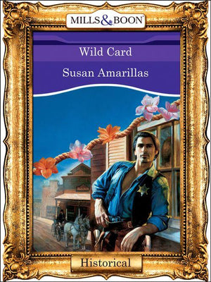 Wild Card (Mills &amp; Boon Vintage 90s Modern): First edition