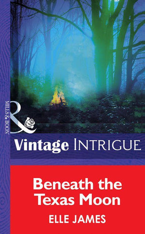 Beneath The Texas Moon (Mills & Boon Intrigue) (Eclipse, Book 17): First edition (9781472033048)