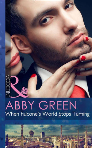 Blood Brothers - When Falcone&#39;s World Stops Turning (Mills &amp; Boon Modern) (Blood Brothers, Book 1): First edition