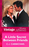 A Little Secret between Friends (Mills & Boon Vintage Superromance): First edition (9781472024121)