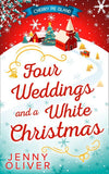 Four Weddings And A White Christmas: First edition (9781474036535)