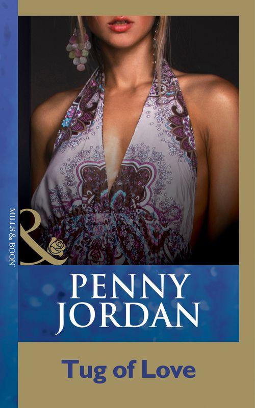 Tug Of Love (Mills &amp; Boon Modern): First edition