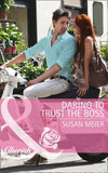 Daring to Trust the Boss (Mills & Boon Cherish): First edition (9781472047649)