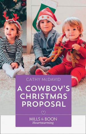 The Sweetheart Ranch - A Cowboy&#39;s Christmas Proposal (Mills &amp; Boon Heartwarming) (The Sweetheart Ranch, Book 1)
