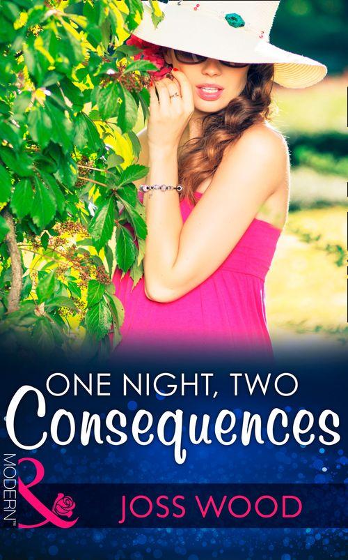 One Night, Two Consequences (Mills &amp; Boon Modern): First edition