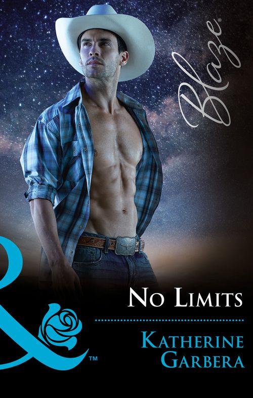 Space Cowboys - No Limits (Mills &amp; Boon Blaze) (Space Cowboys, Book 1)