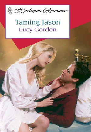 Taming Jason (Mills &amp; Boon Cherish): First edition