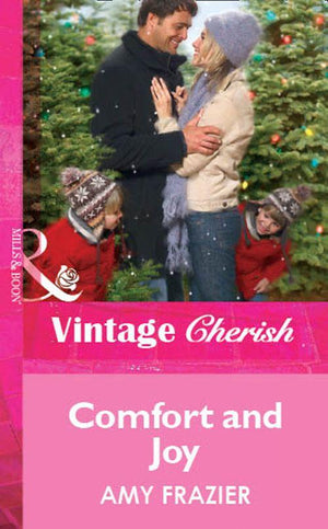 Comfort And Joy (Mills &amp; Boon Cherish): First edition