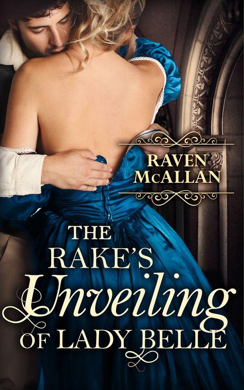 The Rake&#39;s Unveiling Of Lady Belle