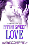 Bitter Sweet Love: First edition (9781472071095)