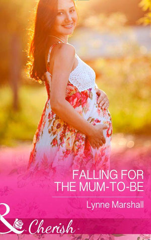 Home in Heartlandia - Falling for the Mum-to-Be (Mills &amp; Boon Cherish) (Home in Heartlandia, Book 1): First edition