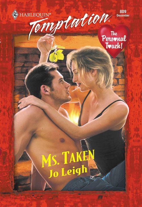 Ms. Taken (Mills &amp; Boon Temptation): First edition