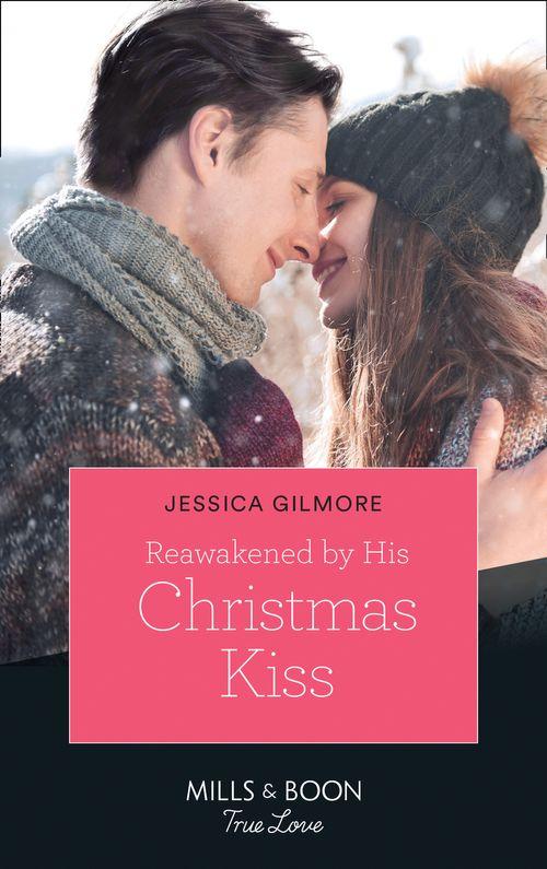 Fairytale Brides - Reawakened By His Christmas Kiss (Mills &amp; Boon True Love) (Fairytale Brides, Book 3)