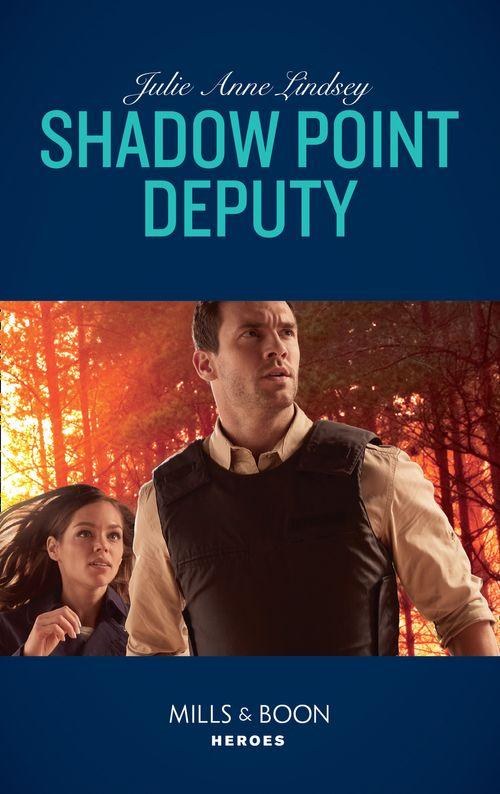 Shadow Point Deputy (Mills &amp; Boon Heroes)