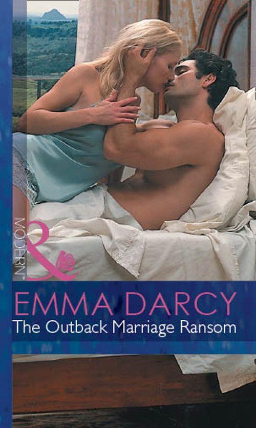 Outback Knights - The Outback Marriage Ransom (Mills &amp; Boon Modern) (Outback Knights, Book 1): First edition