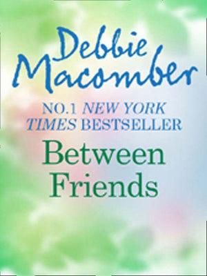 Between Friends: First edition