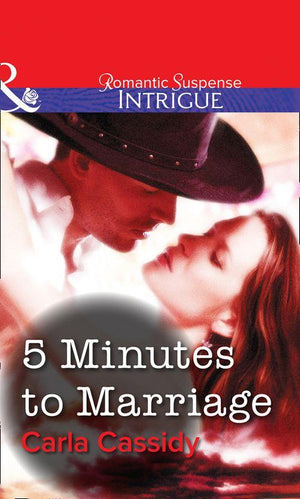5 Minutes to Marriage (Mills &amp; Boon Intrigue): First edition