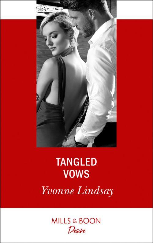 Tangled Vows (Mills & Boon Desire) (Marriage at First Sight, Book 1) (9781474076531)