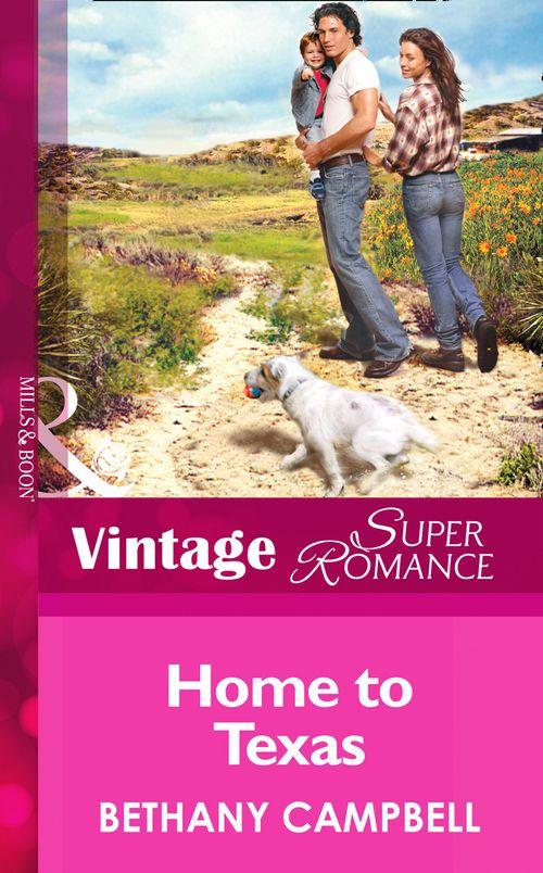 Crystal Creek - Home To Texas (Mills &amp; Boon Vintage Superromance) (Crystal Creek, Book 19): First edition