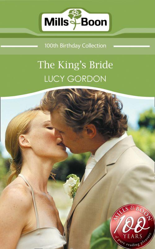 The King&#39;s Bride (Mills &amp; Boon Short Stories): First edition